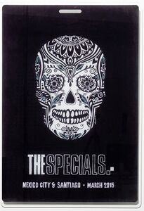 The Specials - 'Mexico City & Santiago' Tour Pass - 2015 (DELUXE)