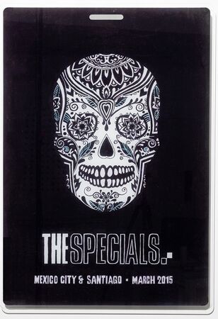 The Specials - 'Mexico City & Santiago' Tour Pass - 2015 (DELUXE)